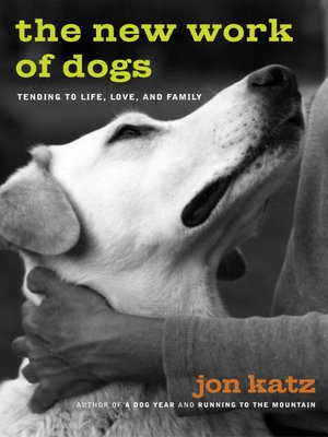 cover image of The New Work of Dogs
